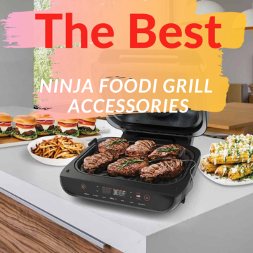 The best ninja foodi grill accessories