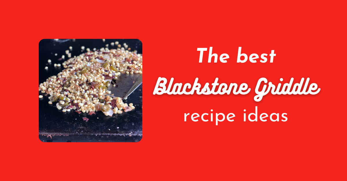 8 Blackstone Griddle Recipe Ideas Grilling Montana 8 Blackstone Griddle Recipe Ideas, Outdoor Griddle Grill Recipes