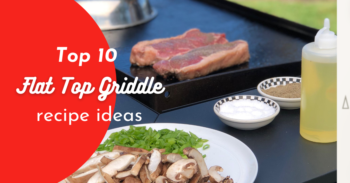 10 Flat Top Griddle Recipes Grilling, Outdoor Propane Griddle Recipes